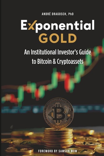 Exponential Gold: An Institutional Investor's Guide to Bitcoin & Cryptoassets cover