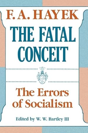 The Fatal Conceit