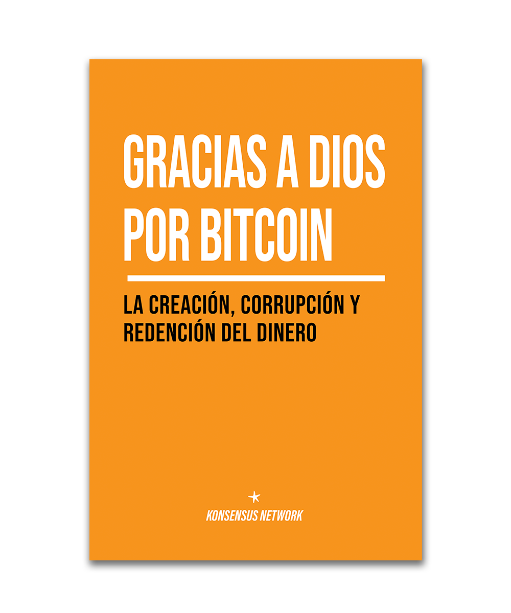 Gracias a Dios por Bitcoin