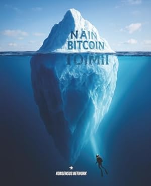 Näin bitcoin toimii