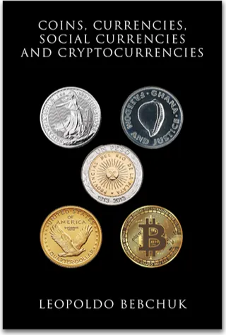 Coins, Currencies, Social Currencies and Cryptocurrencies — Leopold Bebchuk
