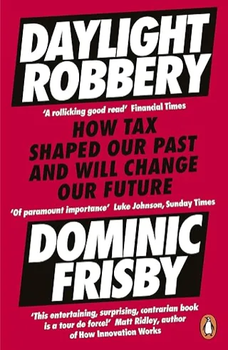 Daylight Robbery — Dominic Frisby