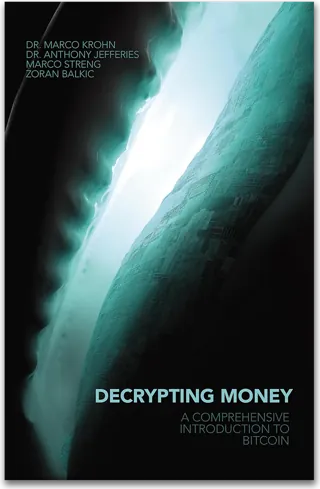 Decrypting Money — Marco Krohn, Anthony Jefferies, Marco Streng, Zoran Balkic