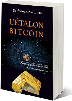 L'Étalon-Bitcoin — Saifedean Ammous