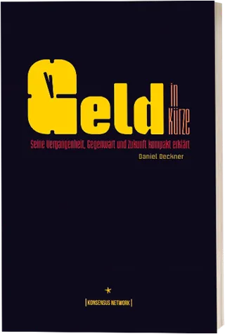 Geld in Kürze — Daniel Deckner