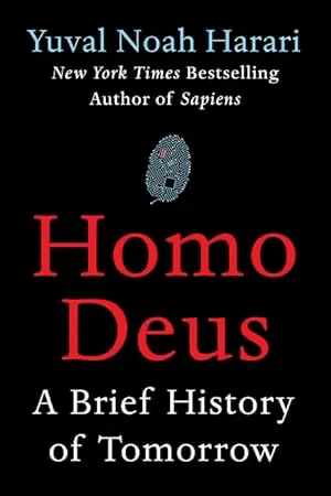 Homo Deus — Yuval Noah Harari
