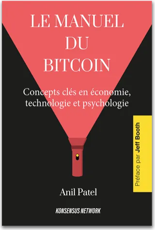Le manuel du bitcoin — Anil Patel