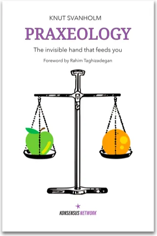 Praxeology — Knut Svanholm