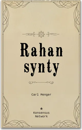 Rahan synty — Carl Menger