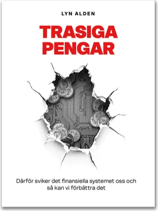 Trasiga Pengar — Lyn Alden