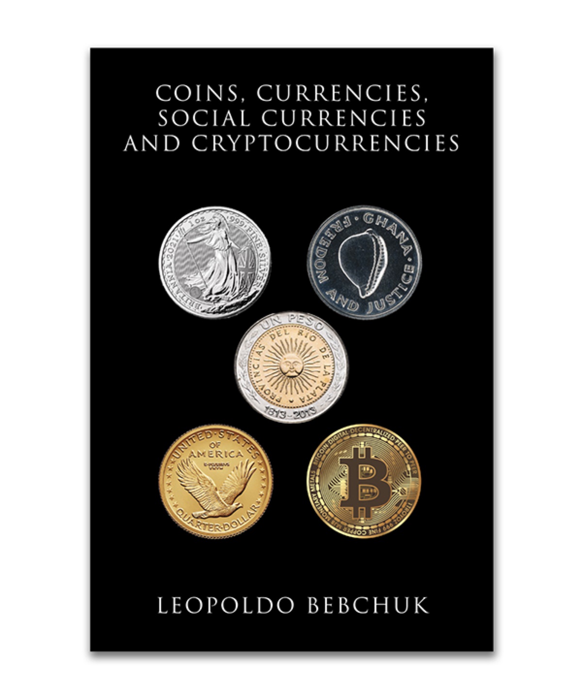 Leopold Bebchuk: coins, currencies, social currencies, and cryptocurrencies