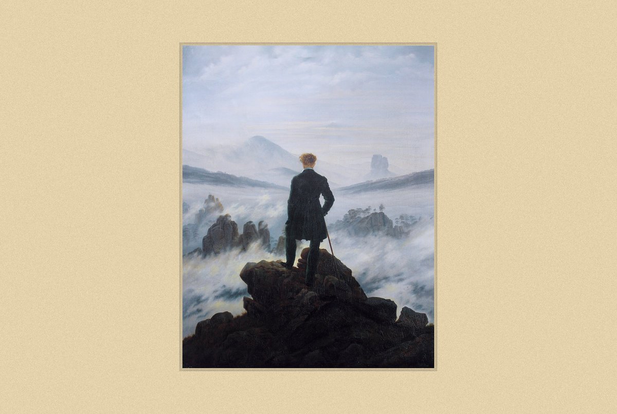 Caspar David Friedrich, “Wanderer above the Sea of Fog” (c. 1818).
